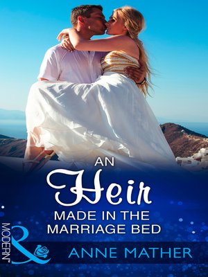 cover image of An Heir Made In the Marriage Bed